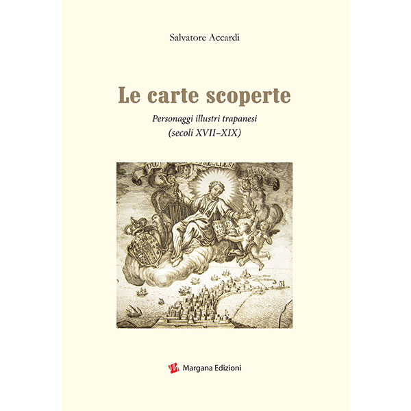 Le carte scoperte | Salvatore Accardi | Margana Edizioni Trapani