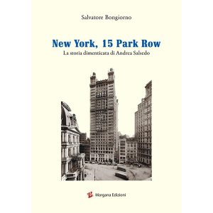 New York, 15 Park Row | Salvatore Bongiorno | Margana Edizioni Trapani