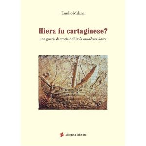 hiera fu cartaginese di emilio milana - margana edizioni