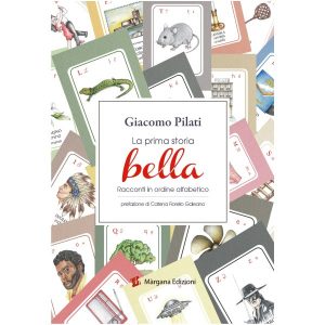 la prima storia bella - margana edizioni