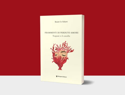 frammenti di perduto amore - Margana Edizioni Trapani